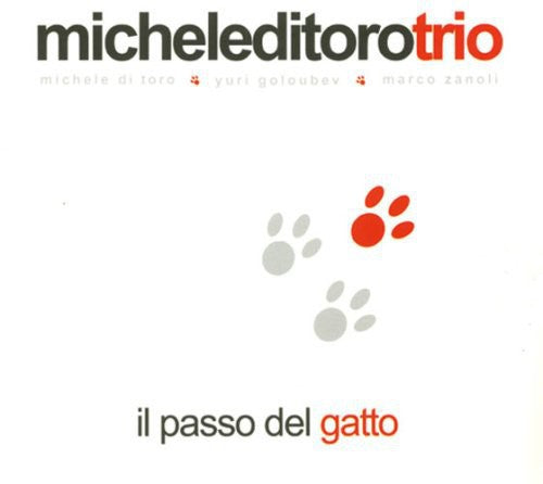 Di Toro, Michele Trio: Il Passo Del Gatto