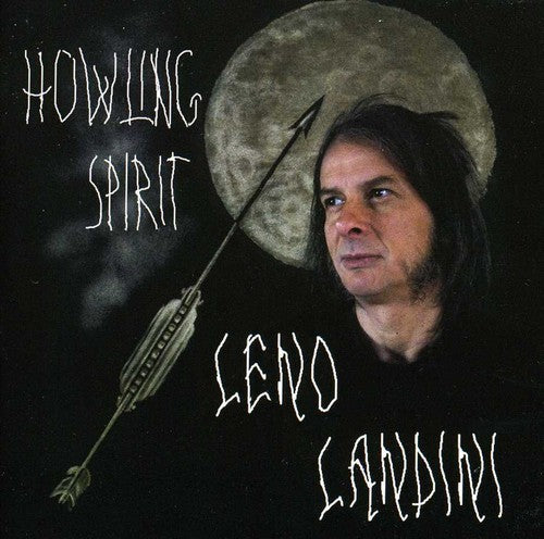 Landini, Leo: Howling Spirit