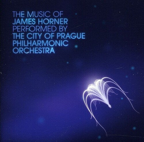 City of Prague Philharmonic Orchestra: The Music of James Horner (Original Soundtrack)