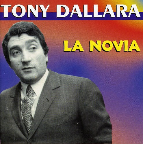 Dallara, Tony: La Novia: Best of