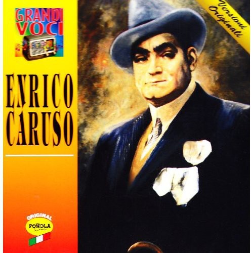 Caruso, Enrico: Enrico Caruso