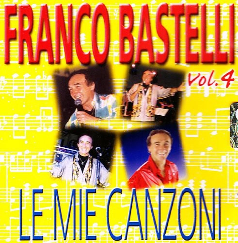 Bastelli, Franco: Le Mie Canzoni 4