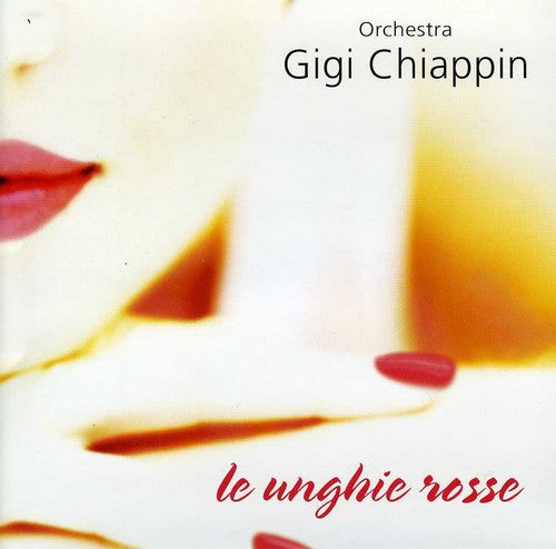 Chiappin, Gigi: Unghie Rosse