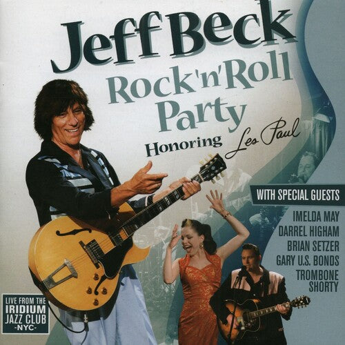 Beck, Jeff: Rock 'N' Roll Party: Honoring Les Paul