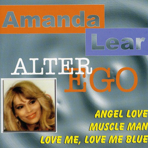 Lear, Amanda: Alter Ego