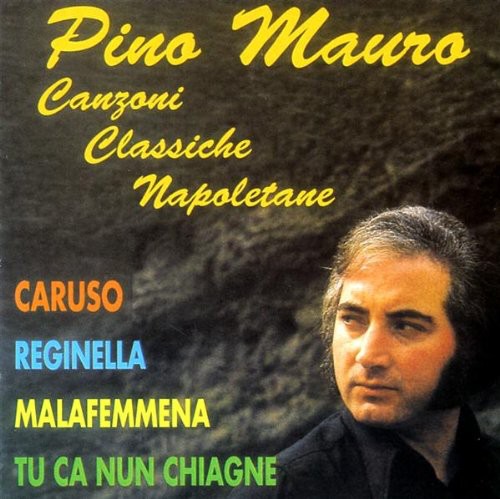 Mauro, Pino: Canzoni Classiche Napoletane