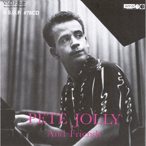Jolly, Pete: Pete Jolly Trio & Friends