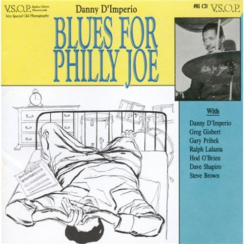 D'Imperio, Danny: Blues for Philly Joe