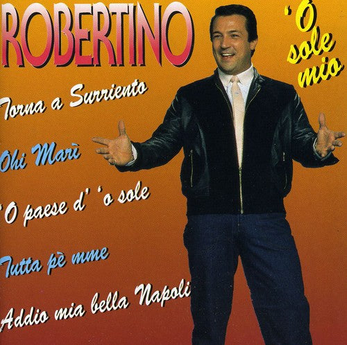 Robertino: O Sole Mio