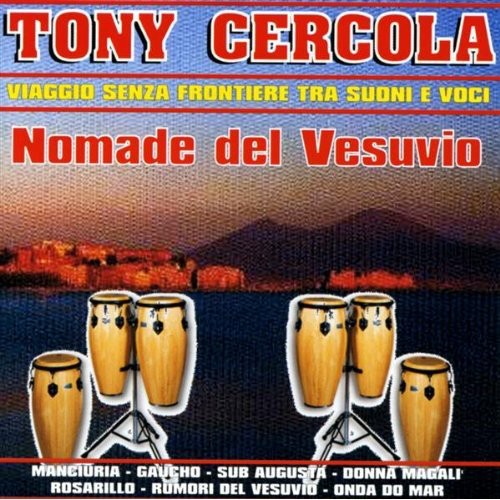 Cercola, Tony: Nomade Del Vesuvio
