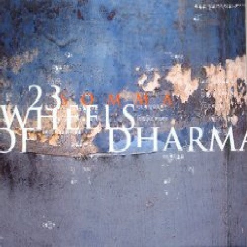 Somma ( Sacred Order of Music Magic & Art ): 23 Wheels of Dharma