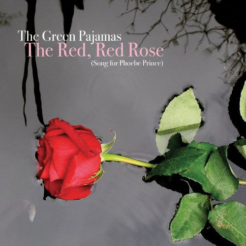 Green Pajamas: The Red, Red Rose