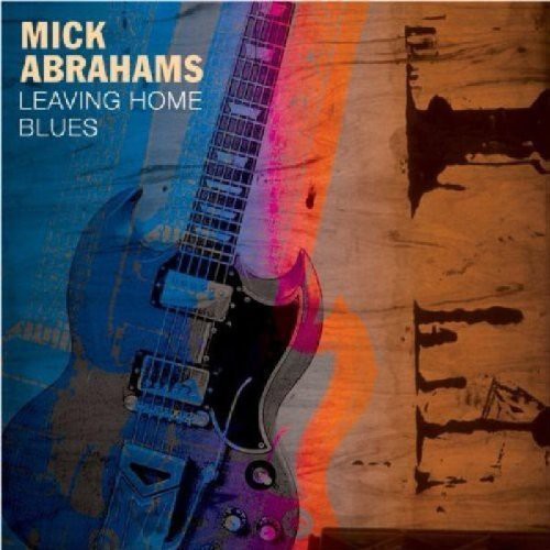 Abrahams, Mick: Leaving Home Blues