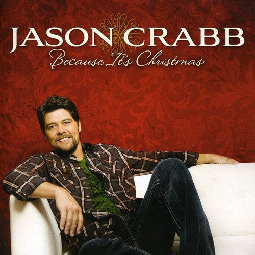 Crabb, Jason: Because It's Christmas