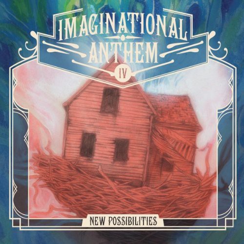 Imaginational Anthem 4: New Possibilities / Var: Imaginational Anthem, Vol. 4: New Possibilities