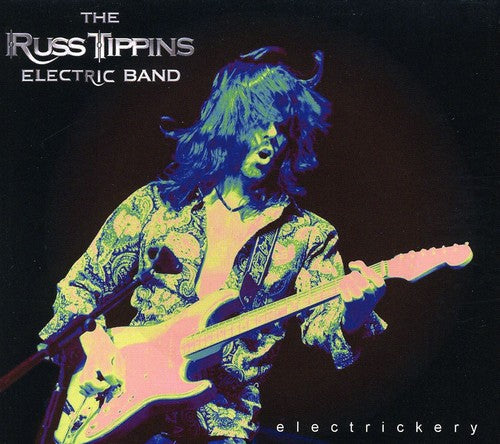 Tippins, Russ Electric Band: Electrickery