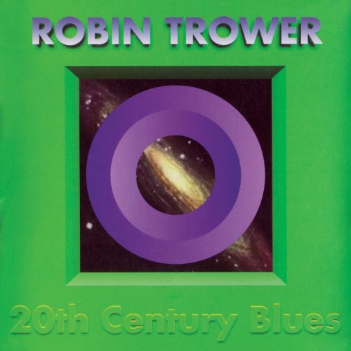 Trower, Robin: 20th Century Blues