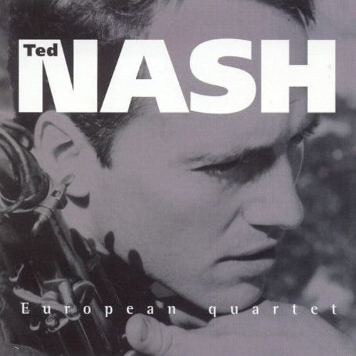 Nash, Ted: European Quartet