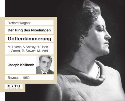 Wagner / Lorenz / Uhde / Neidlinger / Keilberth: Gotterdammerung