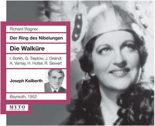 Wagner / Treptow / Greindl / Keilberth: Die Walkure