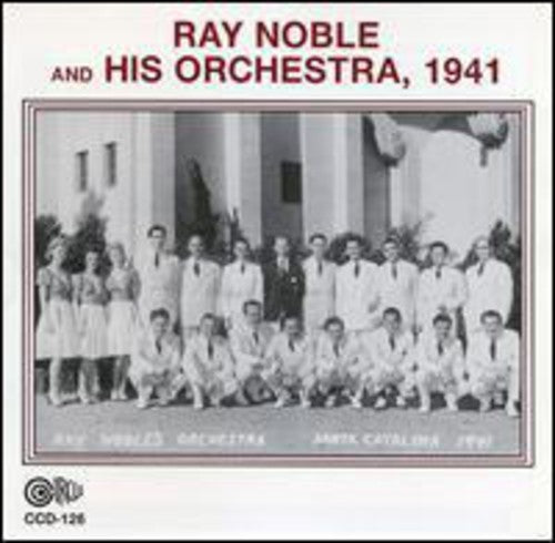 Noble, Ray: & His Orchestra 1941