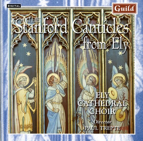 Stanford / Ely Cathedral Choir: Stanford Canticles