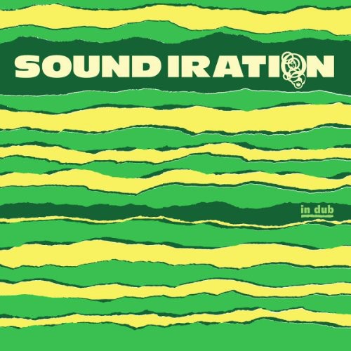 Sound Iration: Sound Iration in Dub