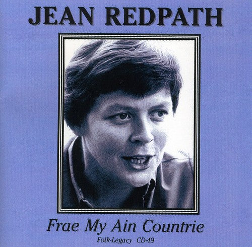 Redpath, Jean: Frae My Ain Countrie