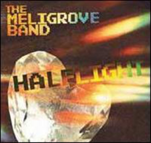 Meligrove Band: Halflight