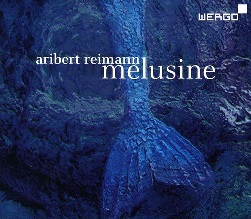 Reimann / Dieckett / Nurnberger Phil / Hirsch: Melusine