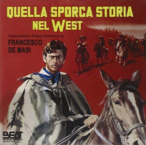 De Masi, Francesco: Quella Sporca Storia Nel West (Johnny Hamlet, The Wild and the Dirty) (Original Motion Picture Soundtrack)