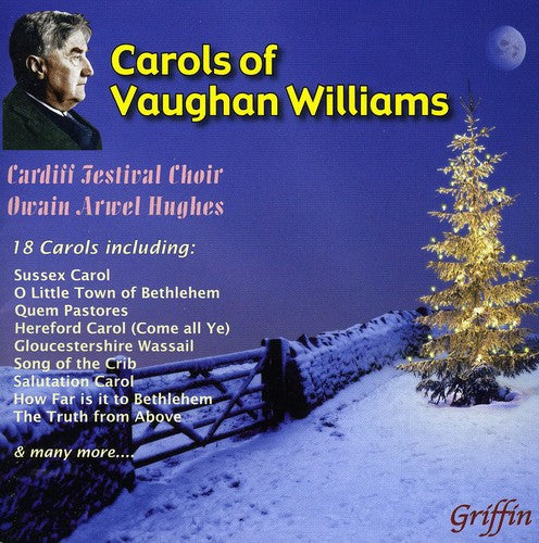 Williams, Vaughan / Cardiff Festival Choir / Hughes: Christmas Carols of Vaughan Williams