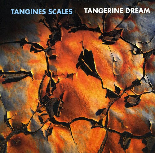 Tangerine Dream: Tangines Scales