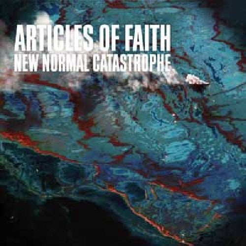 Articles of Faith: New Normal Catastrophe