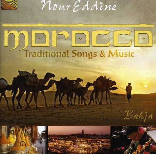 Eddine, Nour: Morocco Traditional Songs & Music