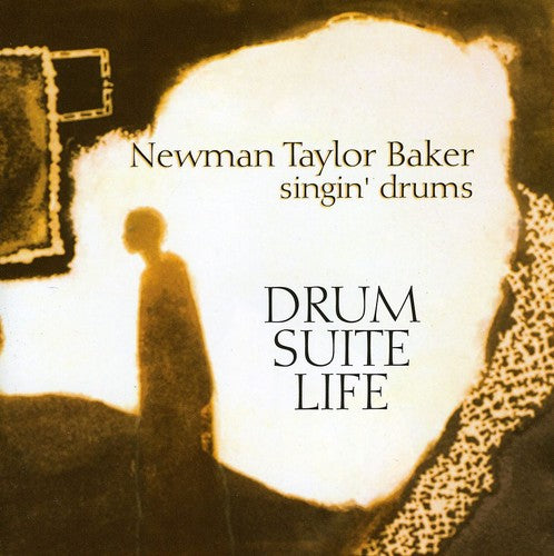 Baker, Newman Taylor: Drum-Suite-Life Newman Taylor Baker Singin Drums