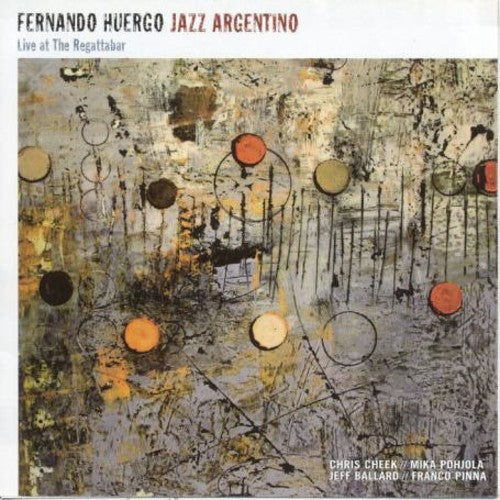 Huergo, Fernando: Huergo, Fernando : Live at the Regattabar