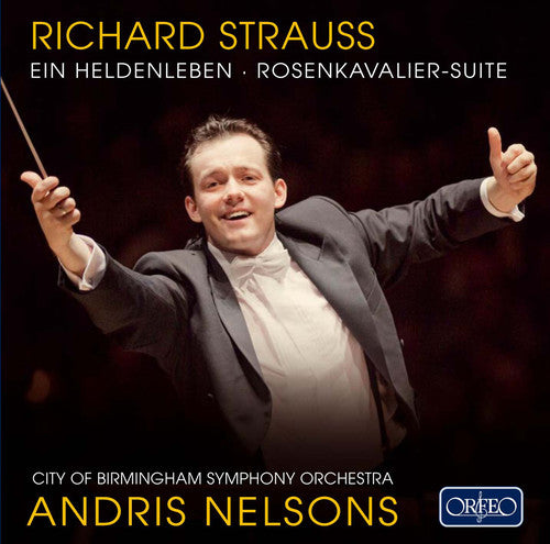 Strauss / City of Birmingham Sym Orch / Nelsons: Richard Strauss (1864-1949)