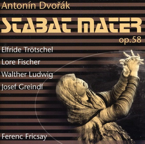 Dvorak / Trotschel / Fischer / Ludwig / Greindl: Stabat Mater