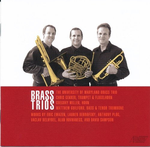 Ewazen / Plog / Hovhaness / Univ Maryland Brass: Brass Trios