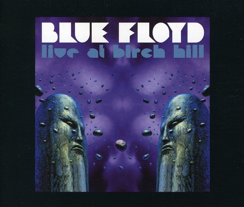 Blue Floyd: Live at Birch Hill