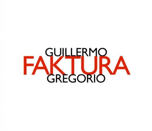 Gregorio, Guillermo: Faktura