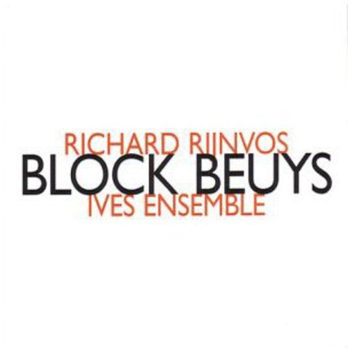 Ives (Ensemble): Block Beuys