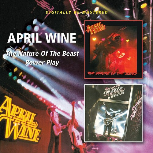 April Wine: Nature of the Beast / Power Play
