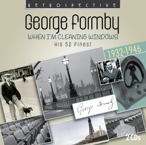 Formby, George: When I'm Cleaning Windows