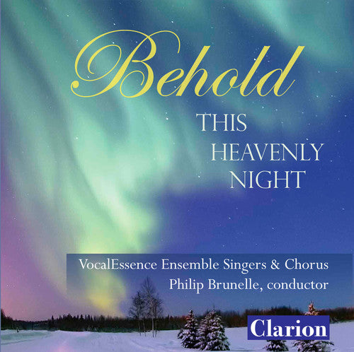 Vocalessence Ensemble / Lohman / Sclater: Behold This Heavenly Night