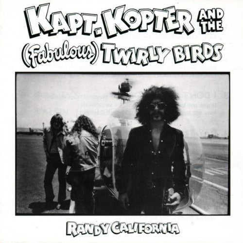 California, Randy: Kapt Kopter & the (Fabulous) Twirly Birds