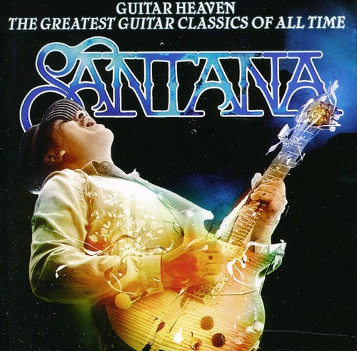 Santana: Guitar Heaven: The Greatest Guitar Class