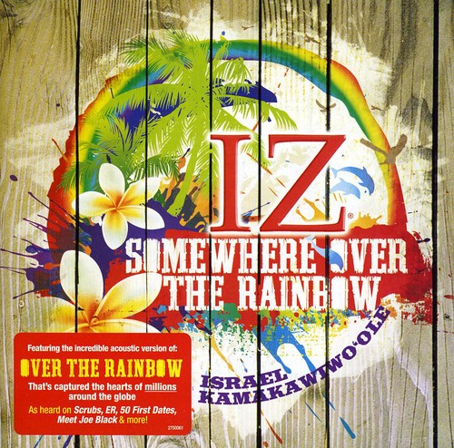 Iz Kamakawiwo'Ole, Israel: Somewhere Over the Rainbow