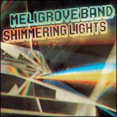 Meligrove Band: Shimmering Lights